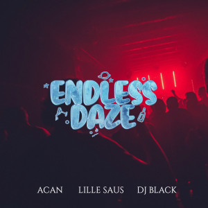 Acan的专辑Endless Daze 2022