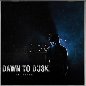 Dawn To Dusk (feat. YvngKiid)