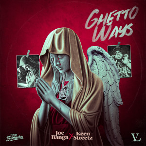 Album Ghetto Ways (Explicit) from Joe Banga