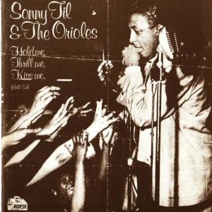 收聽Sonny Til的Hold Me, Thrill Me, Kiss Me歌詞歌曲