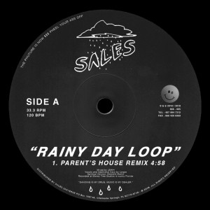 SALES的专辑Rainy Day Loop (Parent's House Remix)