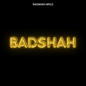 Listen to Badshah song with lyrics from badmash wrld