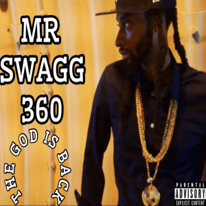 收听Mr Swagg 360的Swagg Dripping (Explicit)歌词歌曲