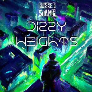 Dengarkan Dizzy Heights (feat. Sheddi Bankz) lagu dari rubberstamp dengan lirik