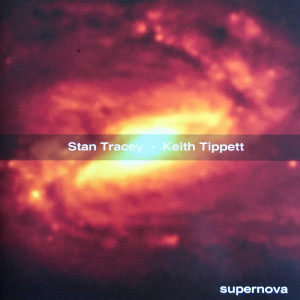 อัลบัม Supernova (Live) ศิลปิน Keith Tippett