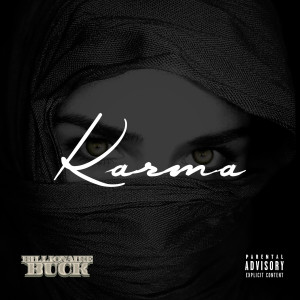收聽Billionaire Buck的Karma (Explicit)歌詞歌曲