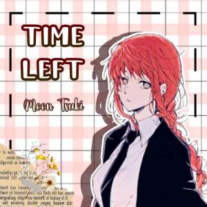 Moon • Tsuki的專輯Time Left (From "Chainsaw Man") (Tv Size Spanish Version)