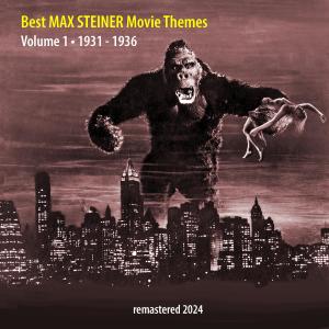 Listen to Main Title - Son of Kong, 1933 (Remastered 2024) song with lyrics from 马克斯．斯坦纳