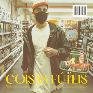 ดาวน์โหลดและฟังเพลง Coisas Fúteis พร้อมเนื้อเพลงจาก Pok Sombra