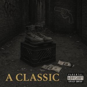 Album A Classic (Explicit) from dondadda