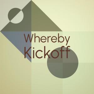 Album Whereby Kickoff from Various