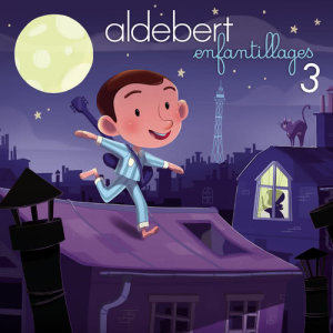 ดาวน์โหลดและฟังเพลง Les super-pouvoirs pourris พร้อมเนื้อเพลงจาก Aldebert
