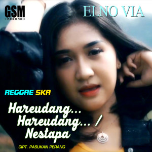 Album Reggae Ska Hareudang Hareudang / Nestapa oleh Elno Via