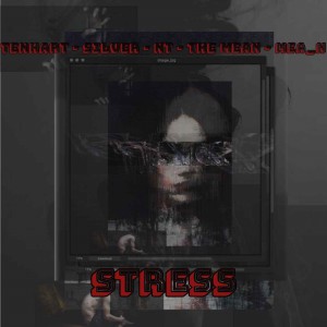 ดาวน์โหลดและฟังเพลง Stress (Instrumental) พร้อมเนื้อเพลงจาก TenHart