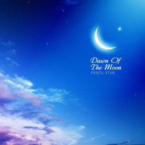 Dawn Of The Moon