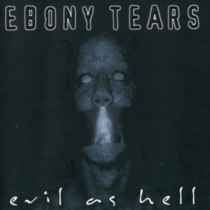 ดาวน์โหลดและฟังเพลง Lucified... Evil as Hell พร้อมเนื้อเพลงจาก Ebony Tears