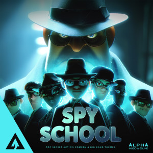 Album Spy School - Top Secret Action Comedy & Big Band Themes from Ilan Kunik