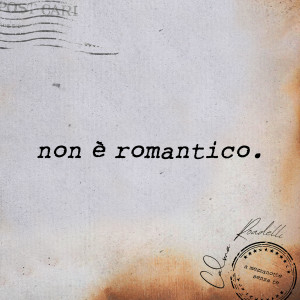 อัลบัม Non è romantico ศิลปิน roadelli