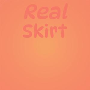 Various Artists的專輯Real Skirt