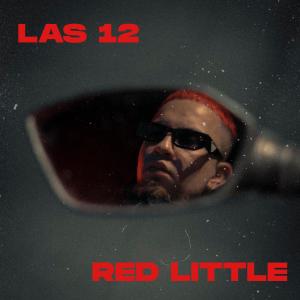 Red Little的專輯Las 12