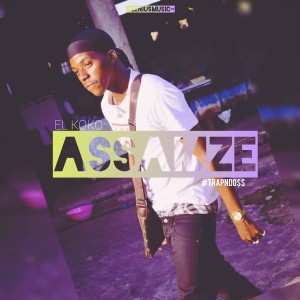 Listen to Assamze (#TrapNdoss) song with lyrics from El Koko