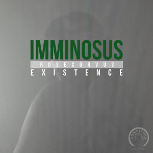 ดาวน์โหลดและฟังเพลง Existence พร้อมเนื้อเพลงจาก IMMINOSUS