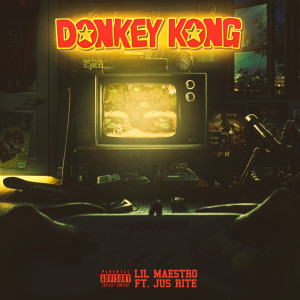 收听Lil Maestro的Donkey Kong (Explicit)歌词歌曲