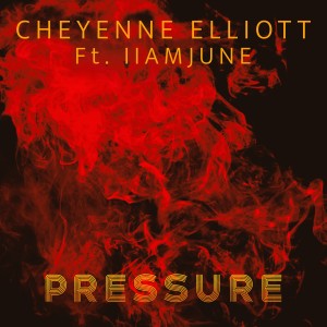Cheyenne Elliott的專輯Pressure