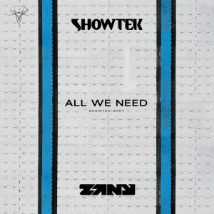 อัลบัม All We Need ศิลปิน Showtek