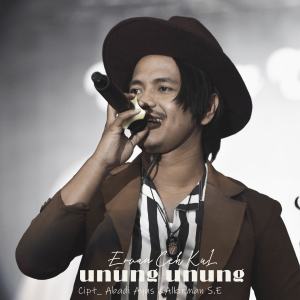 Listen to UNUNG UNUNG song with lyrics from Ervan Ceh Kul