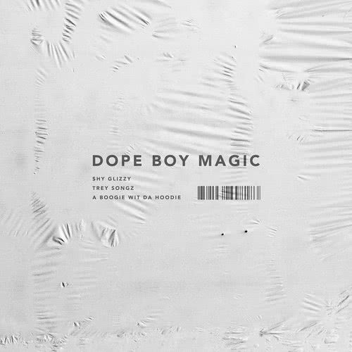 Dope Boy Magic (feat. Trey Songz and A Boogie wit da Hoodie) (Clean)