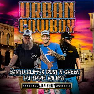 Eddie Valiant的專輯Urban Cowboy (Explicit)