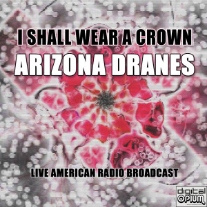 I Shall Wear A Crown dari Arizona Dranes