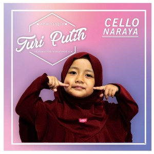 Cello Naraya的專輯Turi Putih