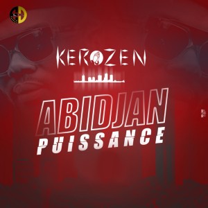 Listen to Abidjan puissance song with lyrics from DJ KEROZEN