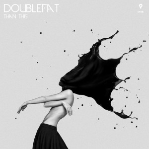 Album Than This from Doublefat