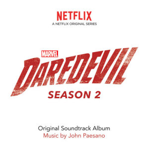 ดาวน์โหลดและฟังเพลง To Be a Hero (From "Daredevil: Season 2"/Score) พร้อมเนื้อเพลงจาก John Paesano
