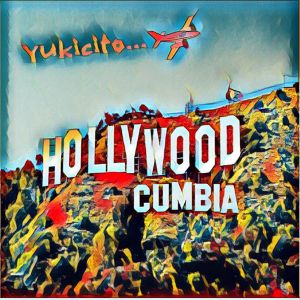 Yukicito的專輯Hollywood Cumbia