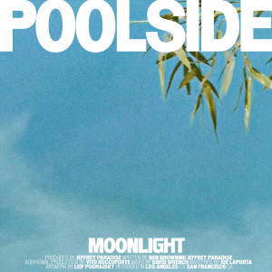 Moonlight dari Poolside