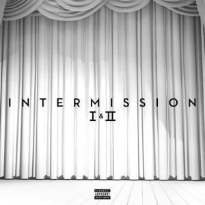 Trey Songz的專輯Intermission I & II