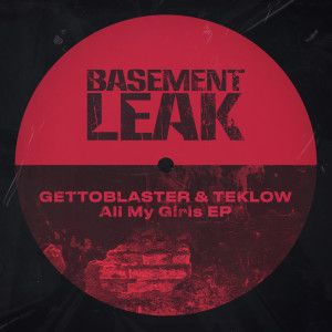 Album All My Girls (Explicit) oleh Gettoblaster