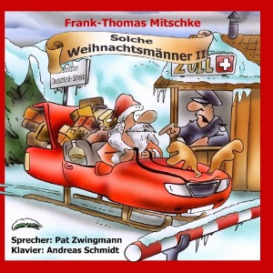 Andreas Schmidt的專輯Solche Weihnachtsmänner, Teil II