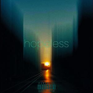 收聽Skz的Hopeless (Explicit)歌詞歌曲