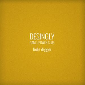 Camel Power Club的專輯Hole Digger