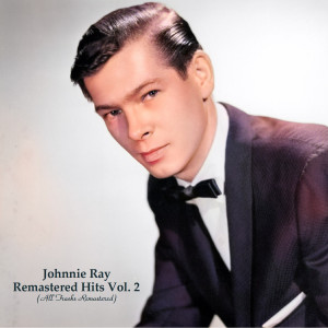 Dengarkan lagu Give Me Time (Remastered 2017) nyanyian Johnnie Ray dengan lirik