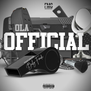 Listen to Official (Explicit) song with lyrics from OLA & OZ