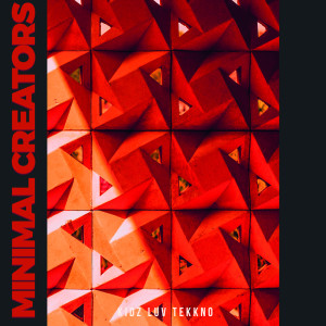 Album Minimal Creators oleh Various Artists