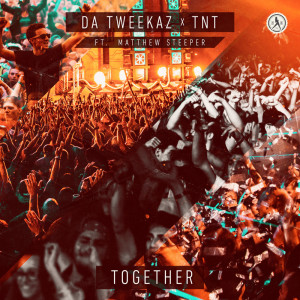 อัลบัม Together ศิลปิน TNT AKA TECHNOBOY 'N' TUNEBOY