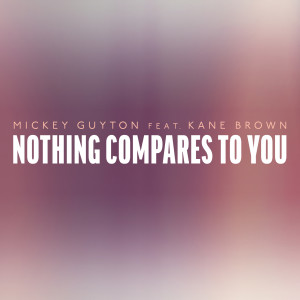 Mickey Guyton的專輯Nothing Compares To You