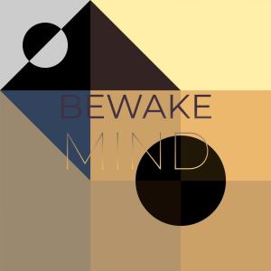 Album Bewake Mind oleh Various